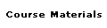 Course Materials